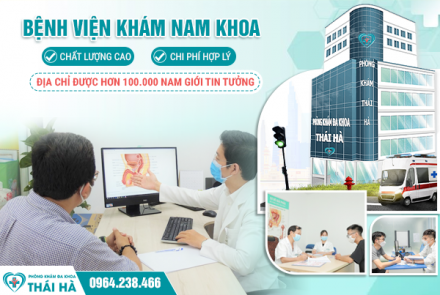 Bệnh Viện Khám Nam Khoa Chất Lượng Cao, Chi Phí Hợp Lý: Địa Chỉ Được Hơn 100.000 Nam Giới Tin Tưởng